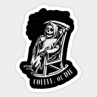 Coffee or Die shirt - Skull shirt - coffee shirt - funny shirt - boyfriend gift - yoga shirt - punk shirt - skeleton shirt - coffee or Death Sticker